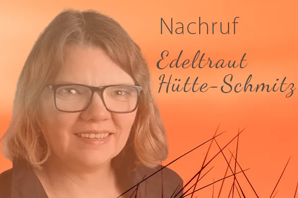 Nachruf Edeltraut Hütte-Schmitz